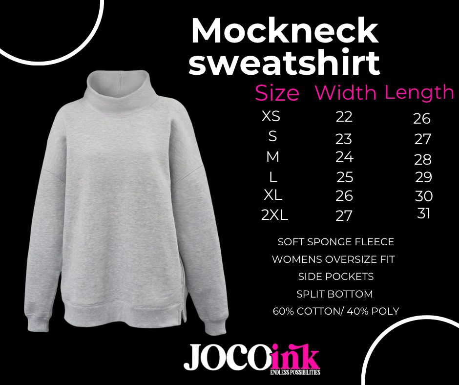 Mockneck embroidery i could be meaner