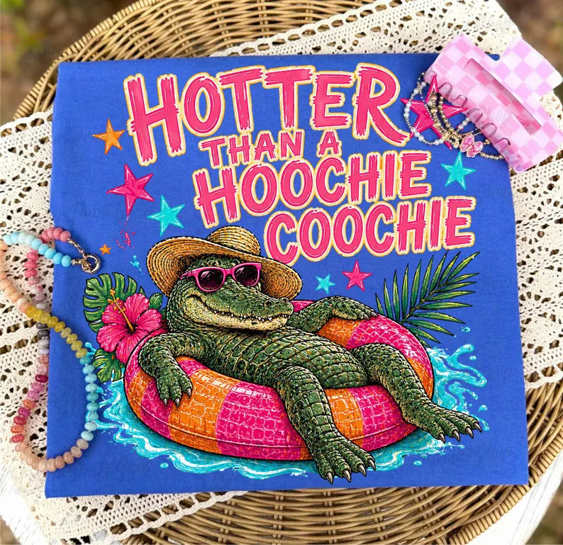 Hotter than a hoochi coochie alligator