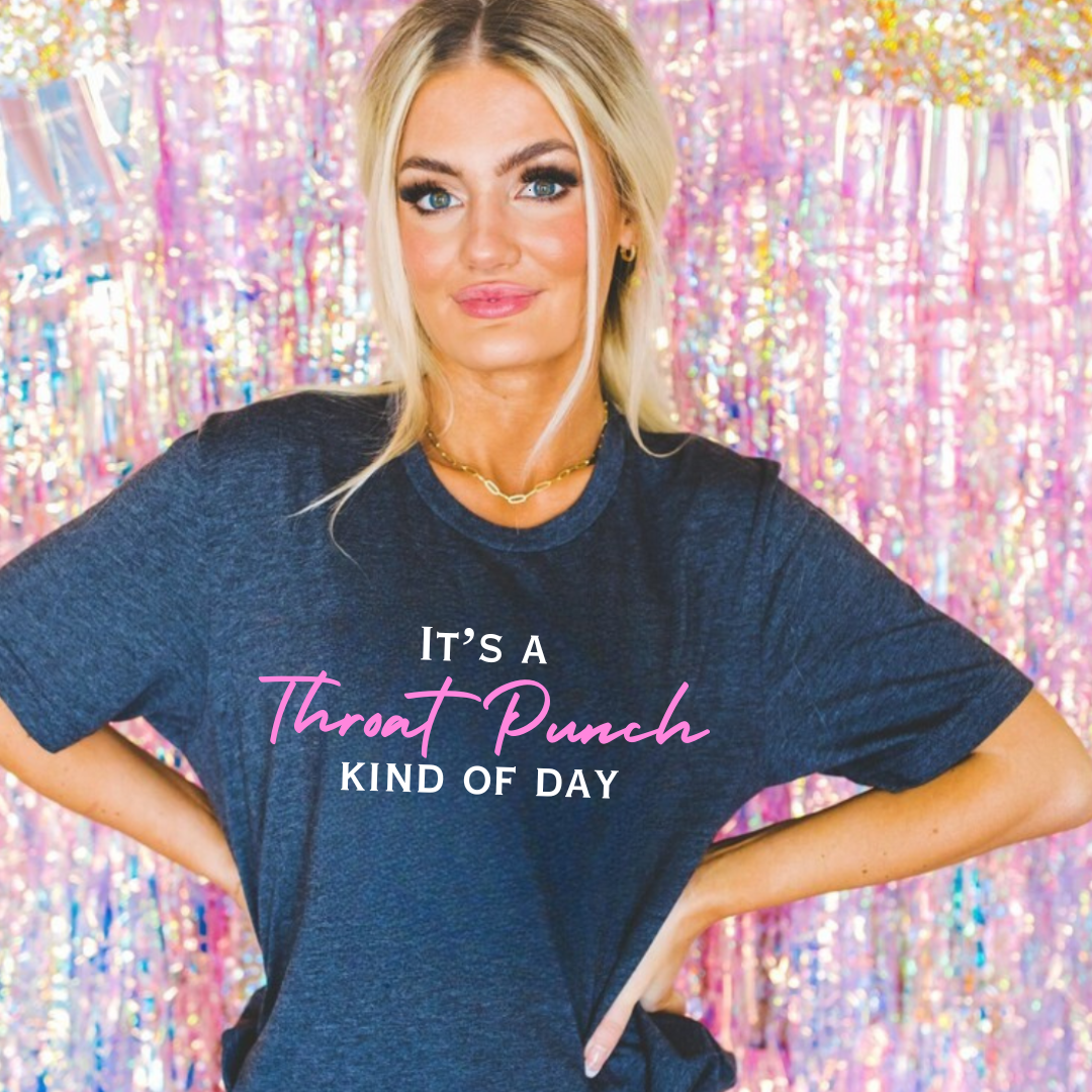 its a throat punch kind of day