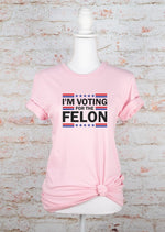 I'm Voting for the Felon Softstyle Tee