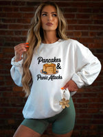 Pancakes and Panic Attacks Graphic Sweatshirt