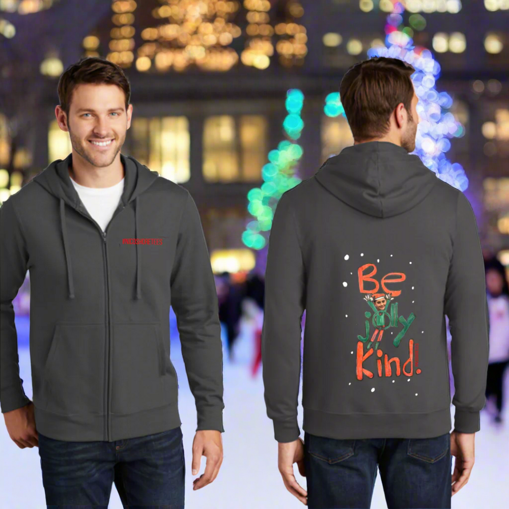 "BE JOLLY KIND" Holiday Zip Up By NICO SHORE TEES (Adult Sizes Only)