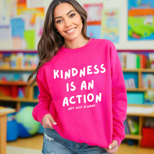 Kindness is an action not just a word