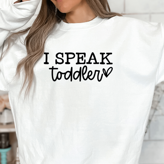 I speak toddler